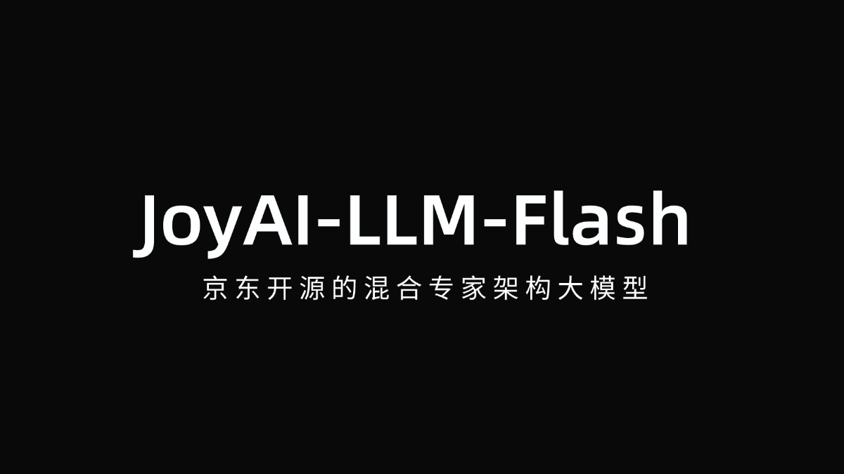 JoyAI-LLM-Flash – 京东开源的混合专家架构大模型